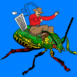 Cowboy Coders do in fact love riding bugs